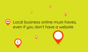 Read more about the article Local business online must-haves, even if you don’t have a website