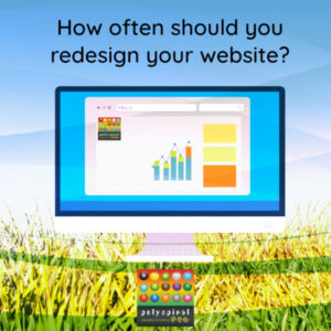 Read more about the article How often should you update or at least rethink your website?