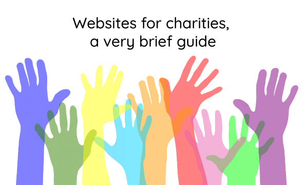 Read more about the article Websites for charities, a very brief guide